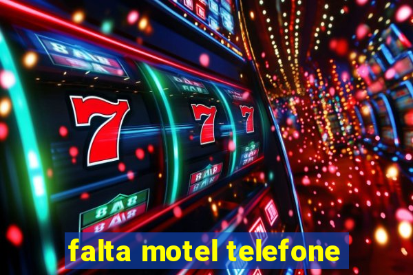 falta motel telefone